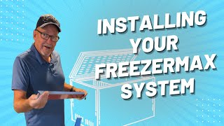 How to Install the FreezerMax System [upl. by Pyotr165]