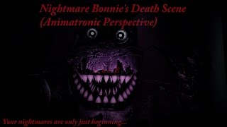 SFM FNaF Nightmare Bonnies Death Scene Animatronic Perspective [upl. by Weingarten890]