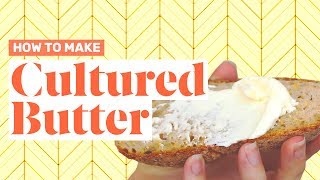 How to Make Cultured Butter [upl. by Nottap]