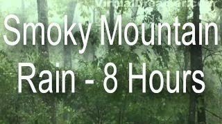 Sound of Rain  Smoky Mountain Rain in Fog  8 Hours Long [upl. by Nomled]