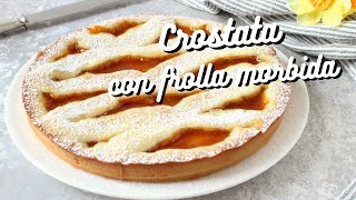 CROSTATA con FROLLA MORBIDA  La state adorando per quanto è facile e allo stesso tempo buonissima [upl. by Judi]