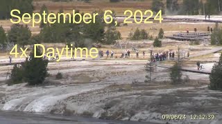 September 6 2024 Upper Geyser Basin Daytime 4x Streaming Camera Archive [upl. by Eisle]