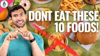 10 Worst Foods For Your Health Don’t Eat These [upl. by Todhunter884]