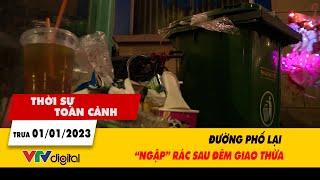 Thời sự toàn cảnh 11 Đường phố lại ngập rác sau đêm giao thừa VTV24 [upl. by Ikir]