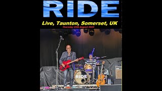 RIDE  Live at Taunton Somerset England 24th August 2023 FULL BOOTLEG [upl. by Oflodur]