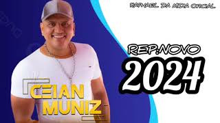 CEIAN MUNIZ 2024  REPERTÓRIO INÉDITO  MÚSICAS NOVAS RAPHAELDAMIDIAOFICIAL [upl. by Norraa]