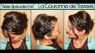 ✿ La Couronne de Tresses  Série Spéciale Eté  Coiffure 1 ✿  LA Hairstyle Inspiration [upl. by Aibara]