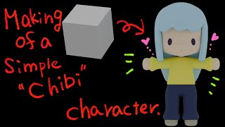 【Blender】簡単なちびキャラ作ってみた【試行錯誤】making of a simple Chibi character [upl. by Brion]