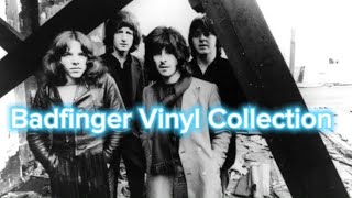 Badfinger Vinyl Collection [upl. by Shelley724]