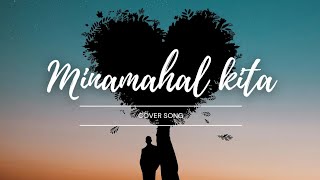 Cover song Minamahal kita coversong minamahalkita [upl. by Auop]