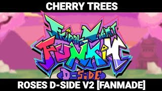 Cherry Trees Roses Dside V2 Fanmade [upl. by Snoddy]