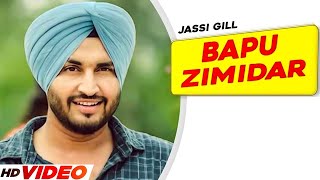 Bapu Zimidar Full Video  Jassi Gill  Happy Raikoti  New Punjabi Song 2024  Latest Song 2024 [upl. by Chadbourne]