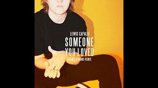 Lewis Capaldi  Someone You Loved lyric 中文歌詞字幕 [upl. by Ahseenat]