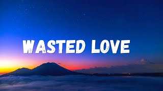 Ariana Grande ft Eminem  Wasted Love lyrics [upl. by Eiramanel794]