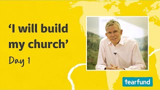 ‘I will build my church’ Day 1 [upl. by Ellehcim]