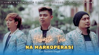 NAMARKOPERASI  HOBASTA TRIO  Cipt Suryanto Siregar  OFFICIAL MUSIC VIDEO [upl. by Pacien]