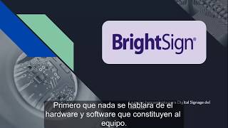 Brightsign Primeros pasos 2019 Español [upl. by Jenesia265]