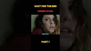 Robber VS Girl shorts movie shortfilm [upl. by Romito]