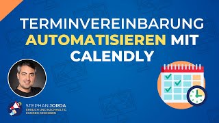 📅Online Terminvereinbarung mit dem Buchungstool Calendly  einfach Termine automatisieren [upl. by Doughty]