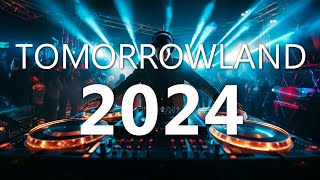 TOMORROWLAND 2024 🔥 La Mejor Música Electrónica 2023 🔥 Lo Mas Nuevo  Electronic Mix 2024 [upl. by Sasha60]