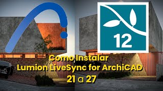 Como Instalar Lumion LiveSync for ArchiCAD  21 a la 27 [upl. by Herson]