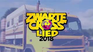 Zwarte Cross Lied 2018 [upl. by Levesque]