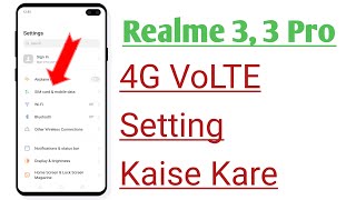 Realme 3 3 Pro 4G VoLTE Setting Kaise Kare [upl. by Pasquale658]