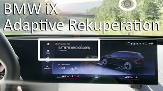 Adaptive REKUPERATION  im BMW iX Automatische Einstellung des Rekuperationsgrad durch das Auto [upl. by Domash]