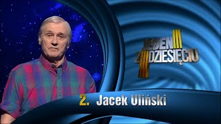 Jeden z dziesięciu  pan Jacek Uliński powrót [upl. by Niraa864]