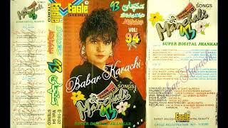 Manchali 93 Vol 94 New Indian Awarded Song With Super Digital E1602 Babar Karachi [upl. by Donnell]