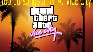 top 10 songs of GTA Vice City [upl. by Engud]