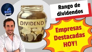 💥Rango de dividendos💥 Empresas interesantes hoy bajo esta estrategia ✅ [upl. by Gnof]