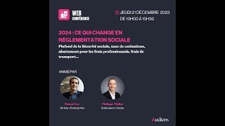 2024  Ce qui change en réglementation sociale – AUDIENS [upl. by Eelirrem]