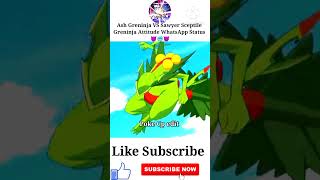 Ash Greninja VS Sawyer Sceptile Greninja Attitude WhatsApp Status 😈🥶😈 pokemon shorts viralshorts [upl. by Neryt]