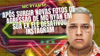 Mc Ryan Sp desativa rede social após polêmica de agressão com sua ex Giovanna Roque mcryansp [upl. by Dowlen385]