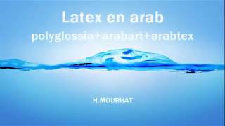 Latex en arab  MOURHAT HAMZA  Polyglossia  arabart  arabtex [upl. by Aneez135]