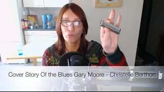 Cover Story Of the Blues Gary Moore  Christelle Berthon Dannecker harmonica in C [upl. by Gwenneth]