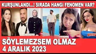 Söylemezsem Olmaz 4 Aralık 2023  Fenomenler için çember daralıyor İlk operasyon kime yapılacak [upl. by Newbill]