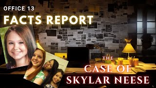 The Case of Skylar Neese [upl. by Paugh]