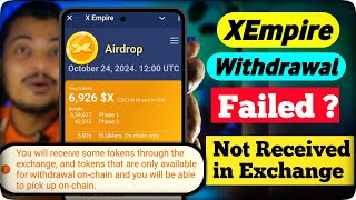 Xempire Withdrawal Update  Token Not Received in Exchange  Xempire Blumers Onchain Only Claim [upl. by Ulberto86]