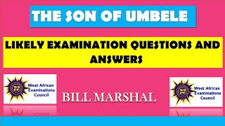 The Son of Umbele Questions and Answers for wassce candidates [upl. by Johppah892]