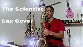 The Scientist  Sax Cover [upl. by Hermine]