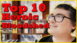 My Top 10 Heroic Bloodshed Movies [upl. by Pinto]