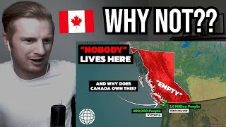 Reaction To Why NOBODY Lives in the Vast Majority of British Columbia [upl. by Seugram]