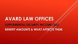 Supplemental Security Income SSI Benefits Explanation by Avard Law [upl. by Eimaral]