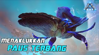 TAMING IKAN PAUS TERBANG ASTROCETUS ❗️ ARK Survival Evolved GENESIS 1 STORY MODE [upl. by Aiciles96]