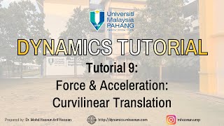 Tutorial 9 Force amp Acceleration Curvilinear Translation [upl. by Erie]