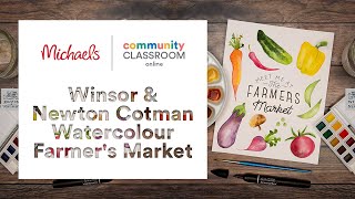 Online Class Winsor amp Newton Cotman Watercolour Farmers Market  Michaels [upl. by Attenweiler]