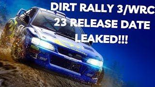 Dirt Rally 3  WRC 23s Release Date Has Leaked [upl. by Acenes999]