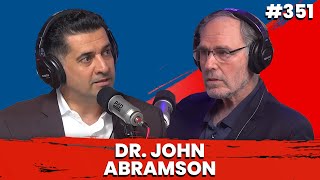 Big Pharma EXPOSED w Dr John Abramson  PBD Podcast Ep 351 [upl. by Liag]